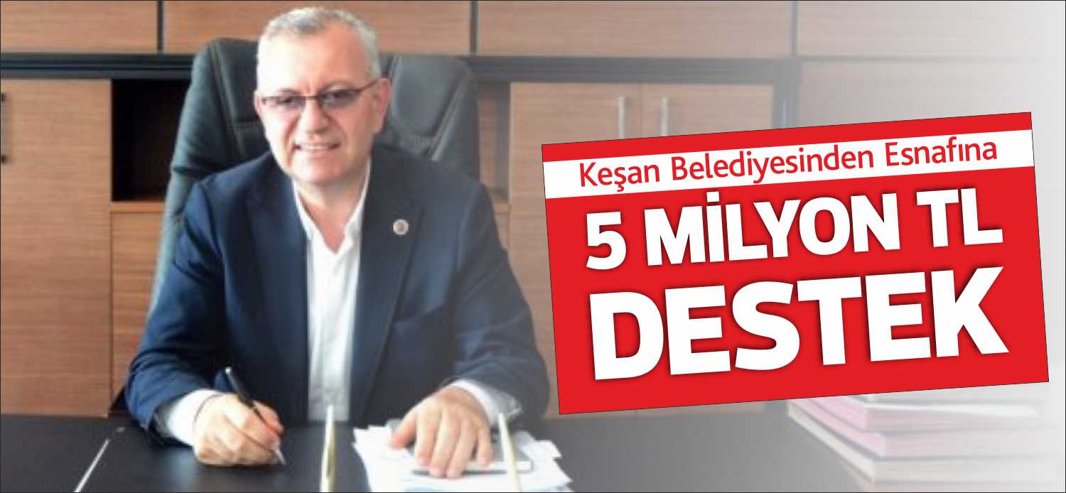 Keşan Belediye Başkanı Mustafa