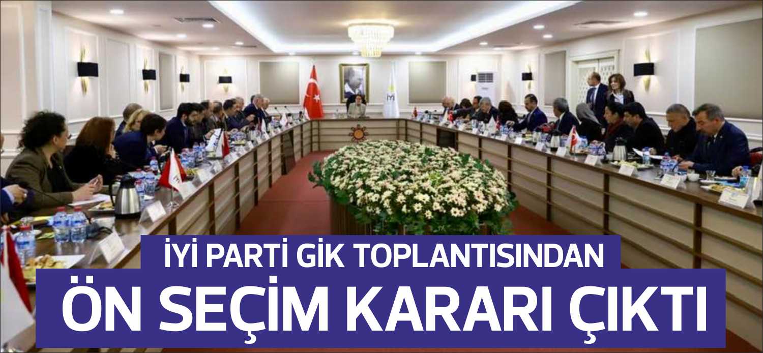 İYİ Parti’de 14 Mayıs