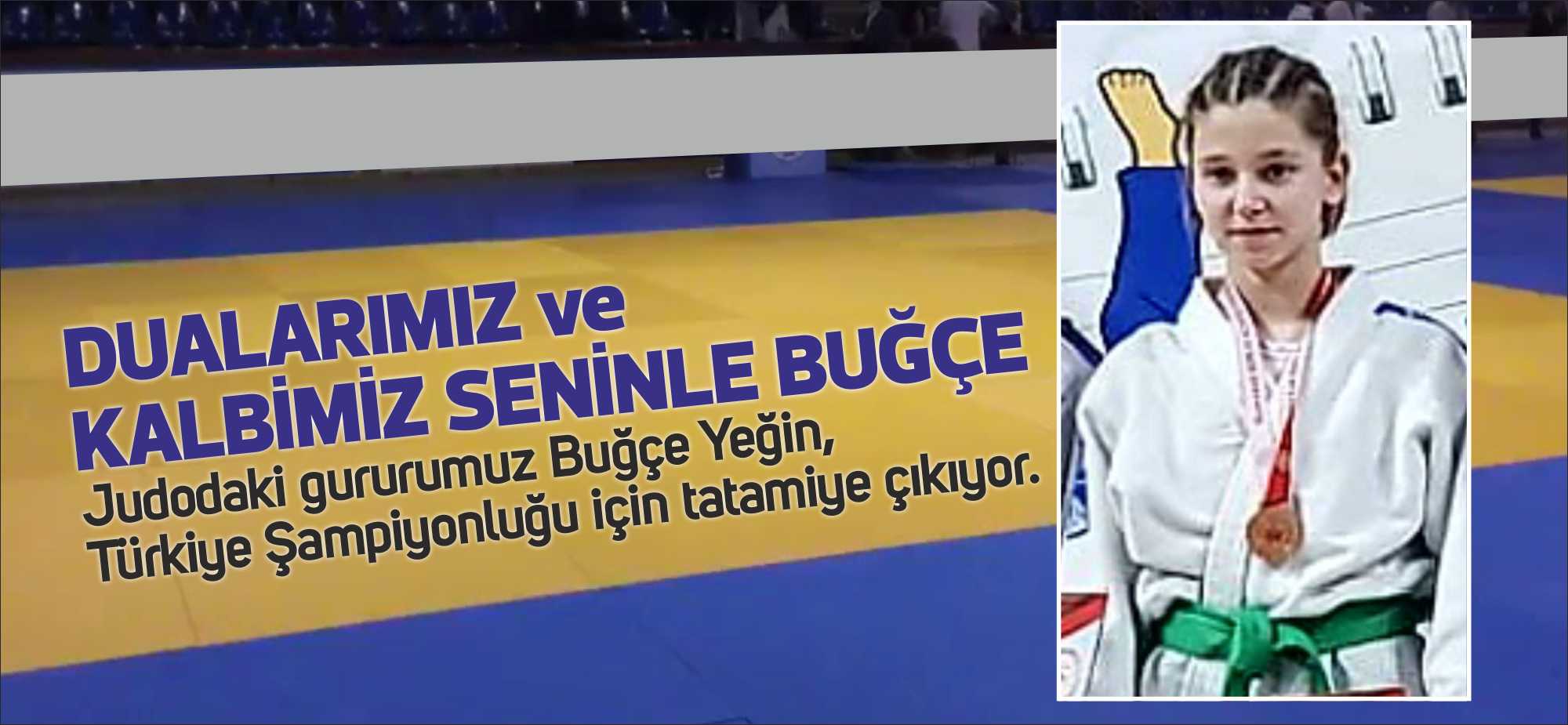 Judodaki gururumuz Buğçe Yeğin,