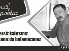 habersiz kalırsınız  arasanız da bulamazsınız