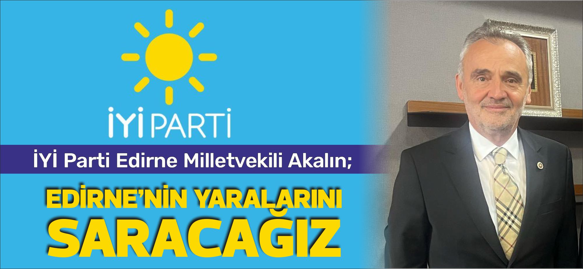 İYİ Parti Edirne Milletvekili