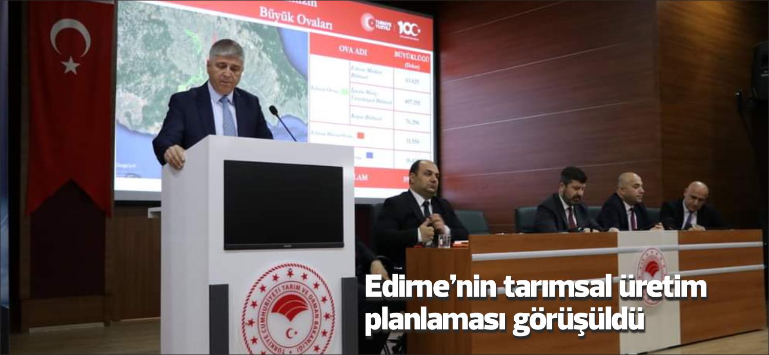 Edirne’de İl Tarım Orman