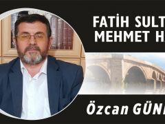 FATİH SULTAN MEHMET HAN