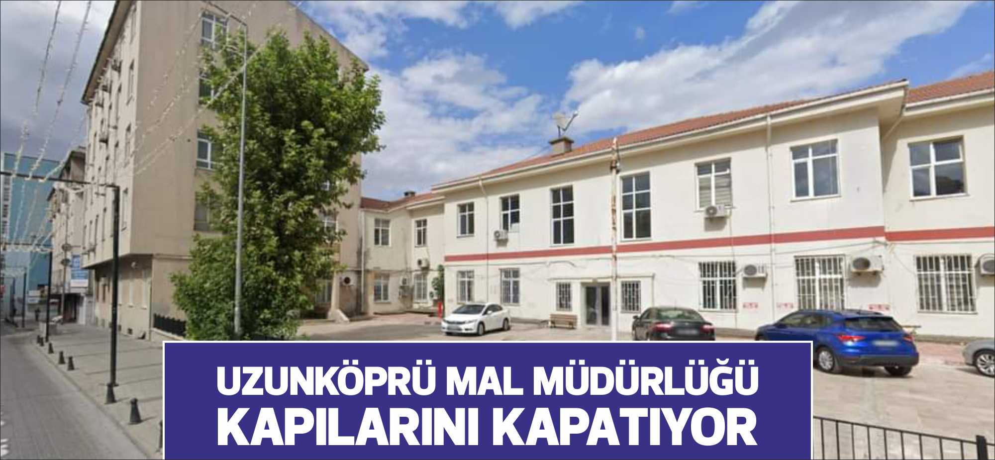 Kapatılma karrı alınan Uzunköprü