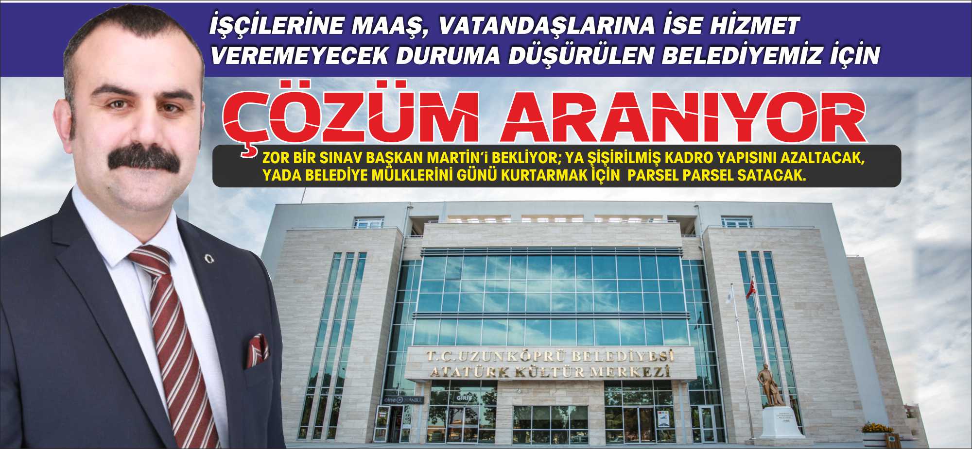 BAŞKAN MARTİN’iN ZORLU SINAVI;