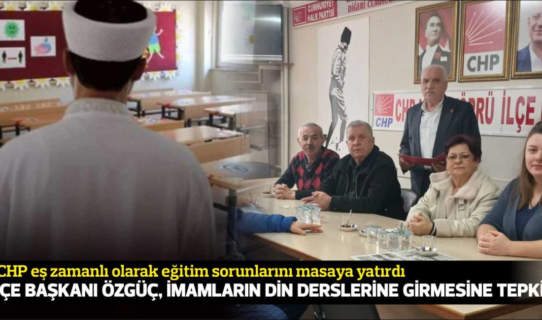 Uzunköprü’de eğitim sorunlarına dair görüş yazısı hazırlayan CHP İlçe Başkanı